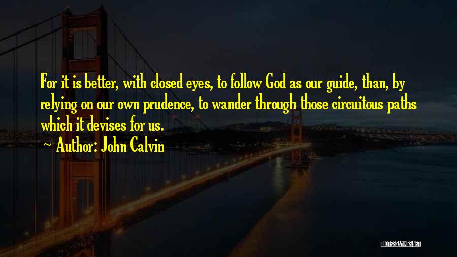Circuitous Quotes By John Calvin