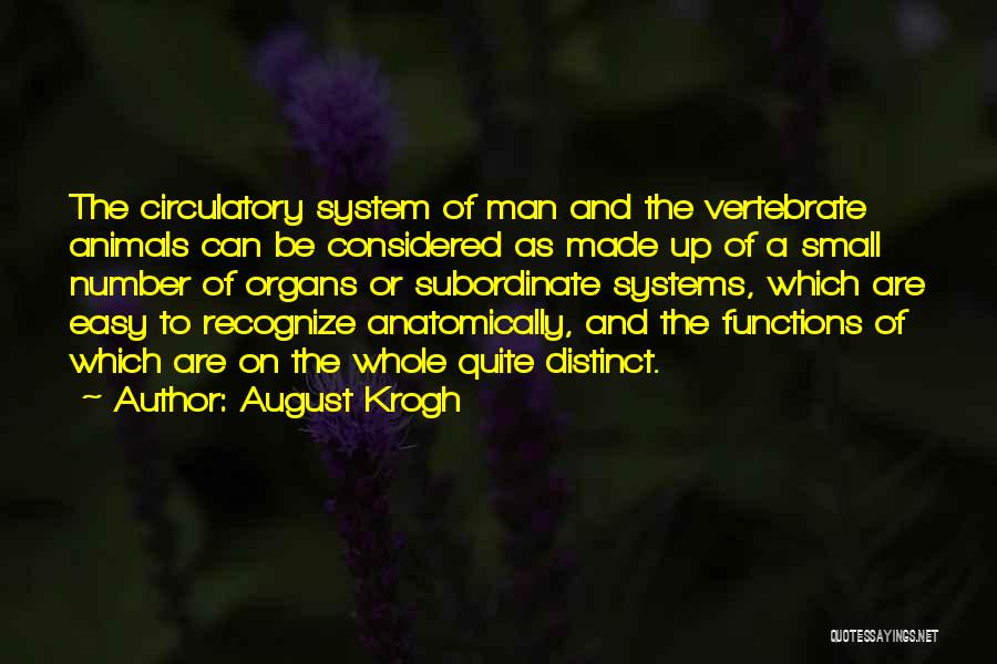 Circulatory System Quotes By August Krogh