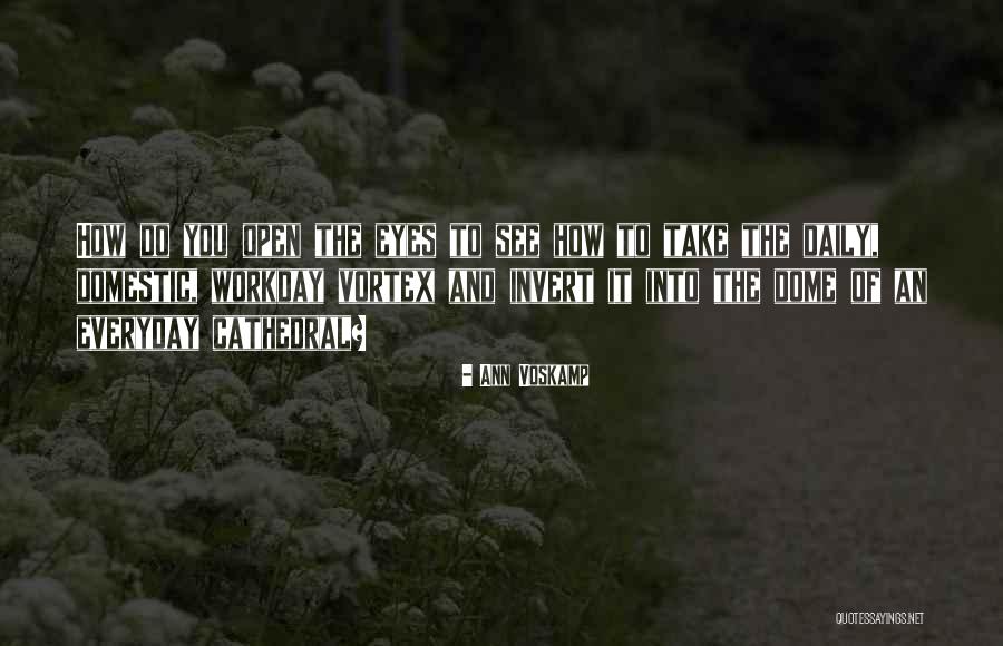 Circumambulation Of The Self Quotes By Ann Voskamp Circumambulation Of The Self Quotes By Ann Voskamp