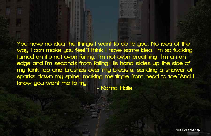 Circumcising Grown Quotes By Karina Halle Circumcising Grown Quotes By Karina Halle