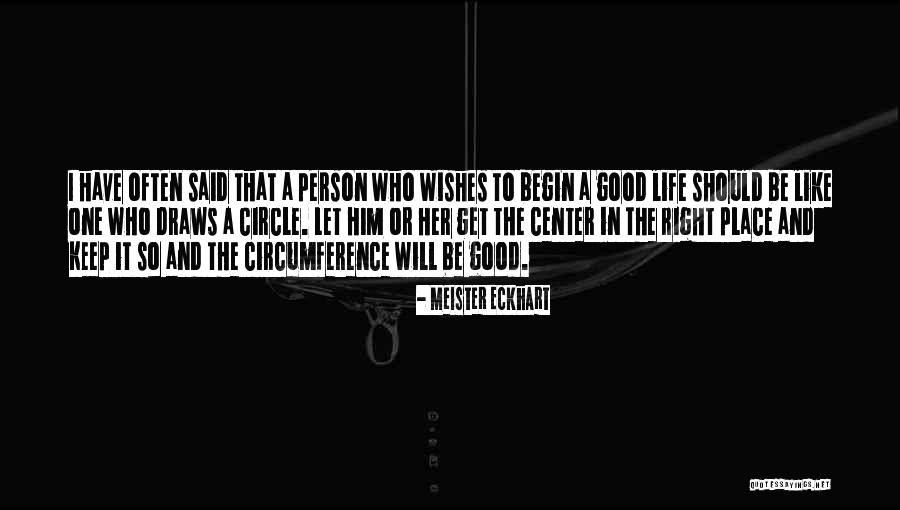 Circumference Of Circles Quotes By Meister Eckhart Circumference Of Circles Quotes By Meister Eckhart