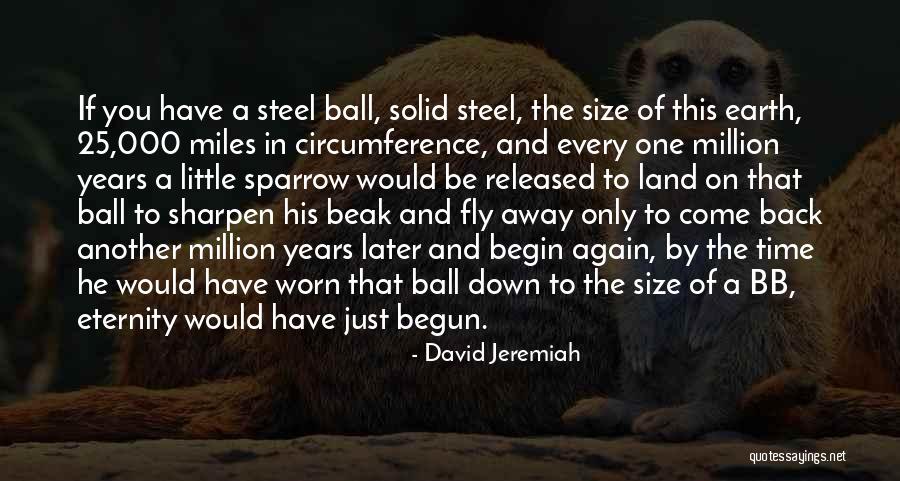 Circumference Of The Earth Quotes By David Jeremiah Circumference Of The Earth Quotes By David Jeremiah