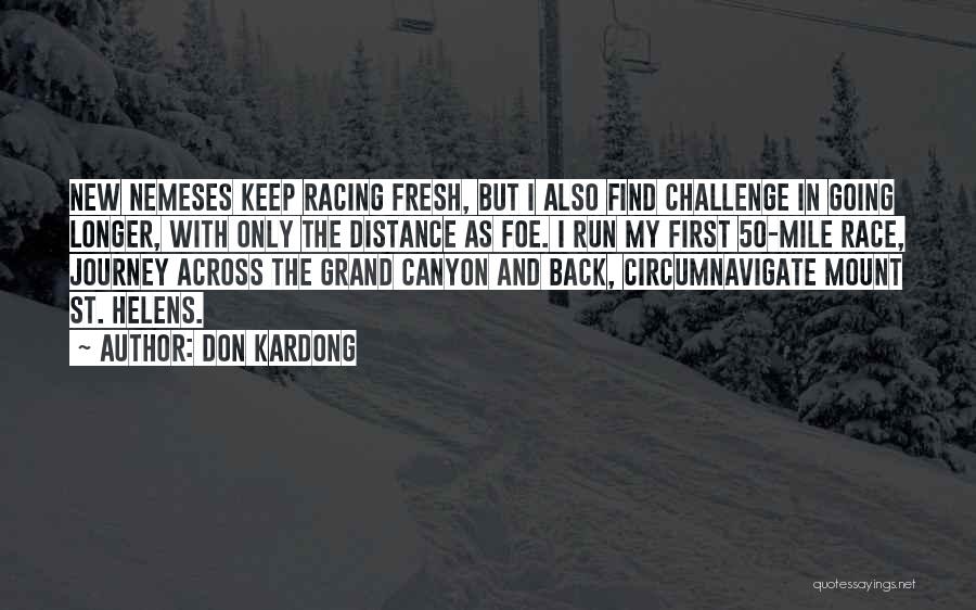 Circumnavigate Quotes By Don Kardong