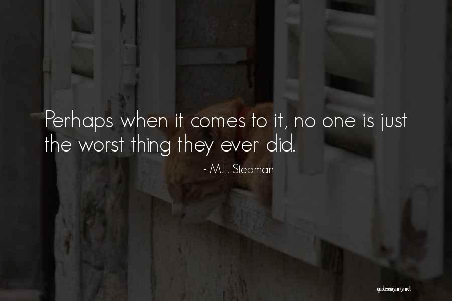 Circumnavigated Mean Quotes By M.L. Stedman Circumnavigated Mean Quotes By M.L. Stedman