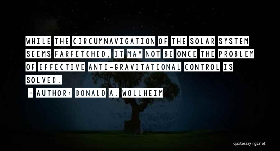 Circumnavigation Quotes By Donald A. Wollheim
