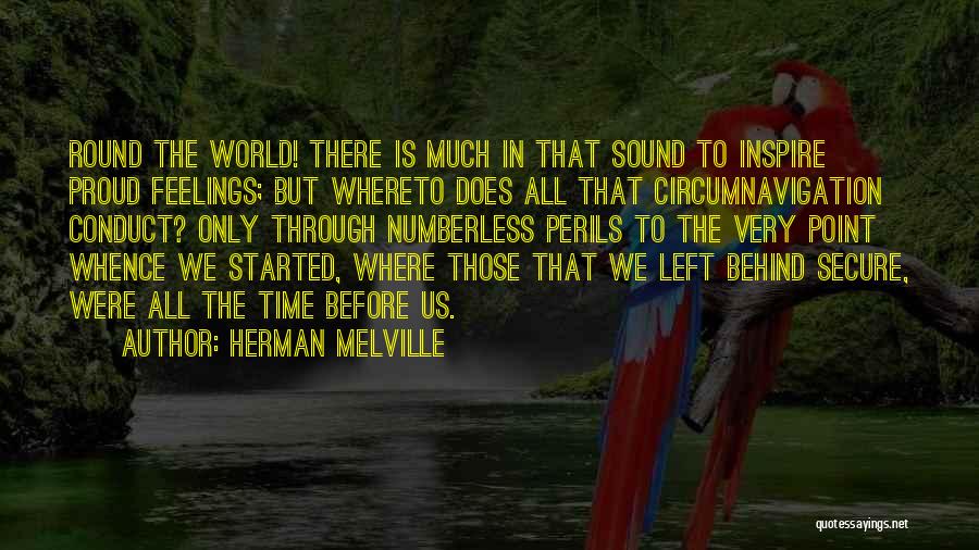 Circumnavigation Quotes By Herman Melville