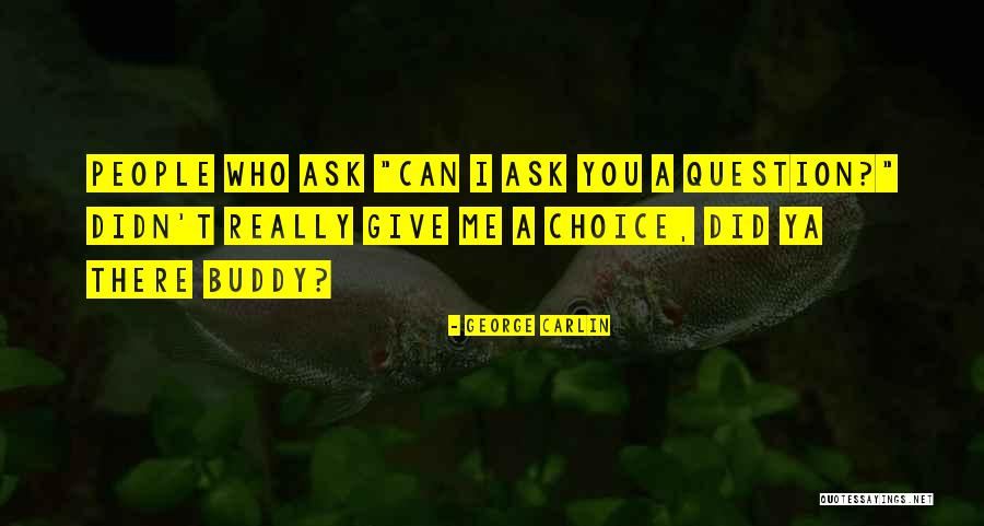 Circumscribing Communication Quotes By George Carlin Circumscribing Communication Quotes By George Carlin