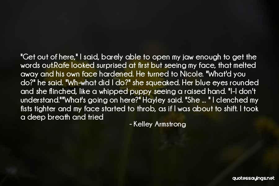 Circumspectly Quotes By Kelley Armstrong Circumspectly Quotes By Kelley Armstrong