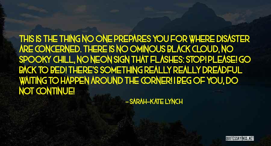Circumspectly Quotes By Sarah-Kate Lynch Circumspectly Quotes By Sarah-Kate Lynch
