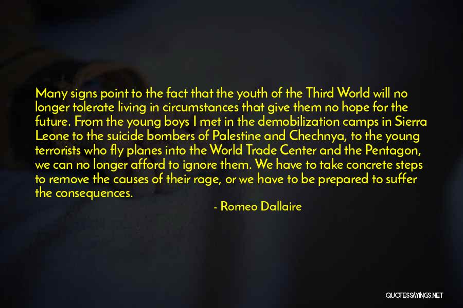 Circumstances And Consequences Quotes By Romeo Dallaire Circumstances And Consequences Quotes By Romeo Dallaire