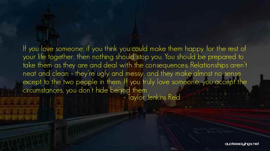Circumstances And Consequences Quotes By Taylor Jenkins Reid Circumstances And Consequences Quotes By Taylor Jenkins Reid