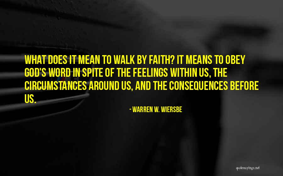 Circumstances And Consequences Quotes By Warren W. Wiersbe Circumstances And Consequences Quotes By Warren W. Wiersbe