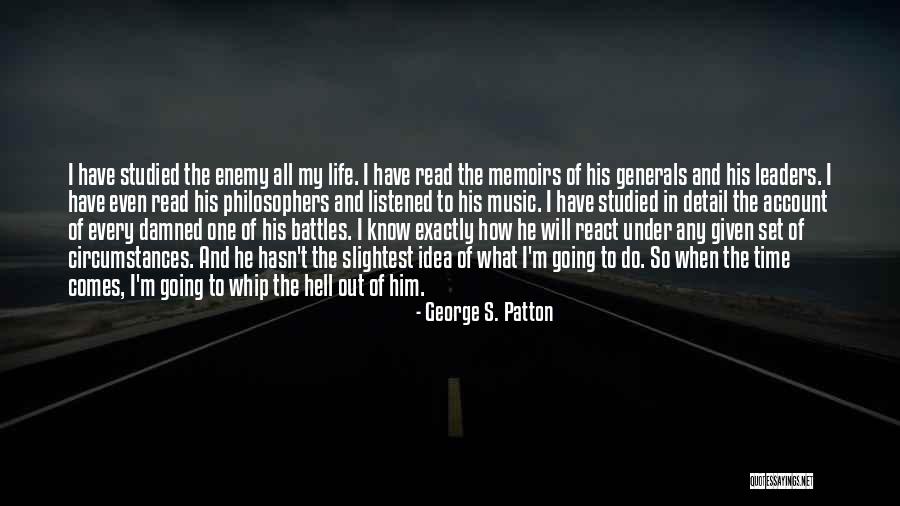 Circumstances And Ideas Quotes By George S. Patton Circumstances And Ideas Quotes By George S. Patton