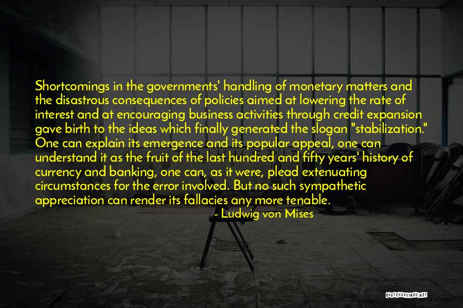 Circumstances And Ideas Quotes By Ludwig Von Mises Circumstances And Ideas Quotes By Ludwig Von Mises