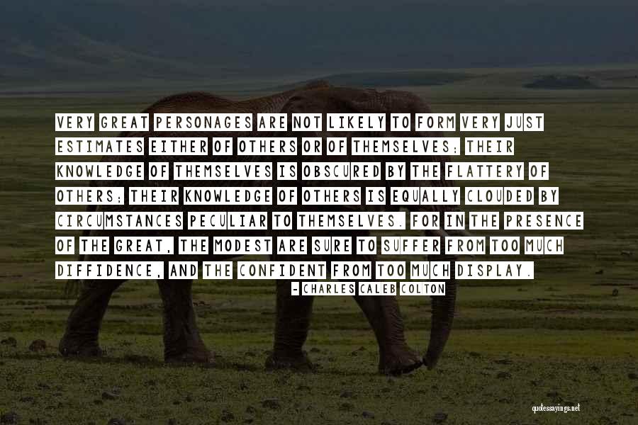 Circumstances And Presence Quotes By Charles Caleb Colton Circumstances And Presence Quotes By Charles Caleb Colton