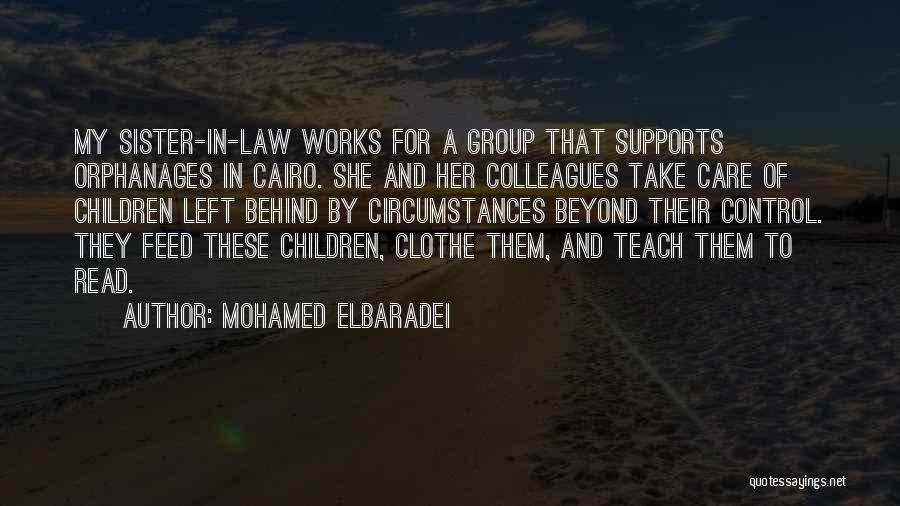 Circumstances Beyond Our Control Quotes By Mohamed ElBaradei