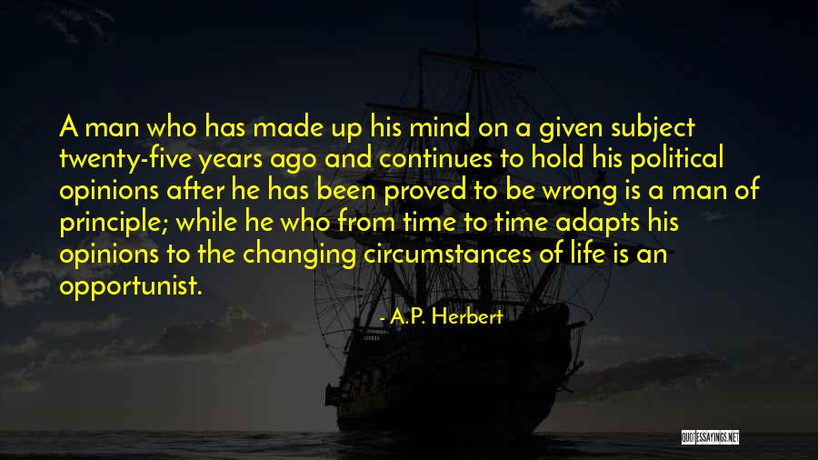 Circumstances Changing Quotes By A.P. Herbert Circumstances Changing Quotes By A.P. Herbert