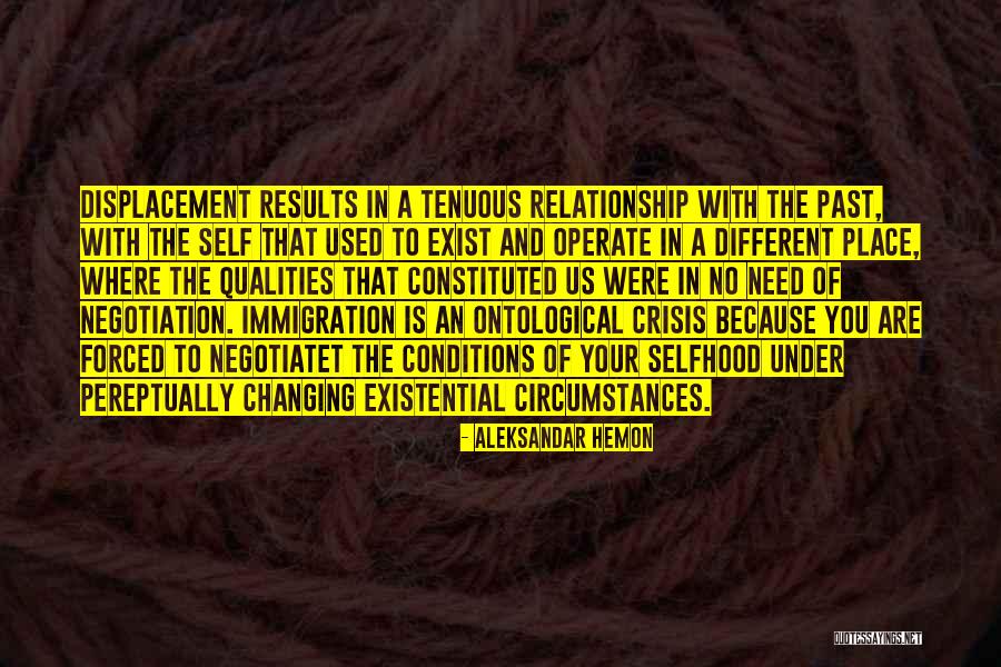 Circumstances Changing Quotes By Aleksandar Hemon Circumstances Changing Quotes By Aleksandar Hemon