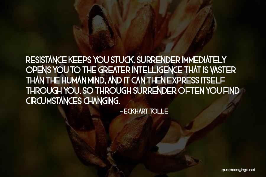 Circumstances Changing Quotes By Eckhart Tolle Circumstances Changing Quotes By Eckhart Tolle