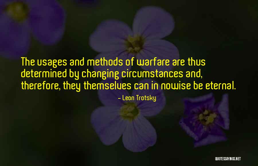 Circumstances Changing Quotes By Leon Trotsky Circumstances Changing Quotes By Leon Trotsky