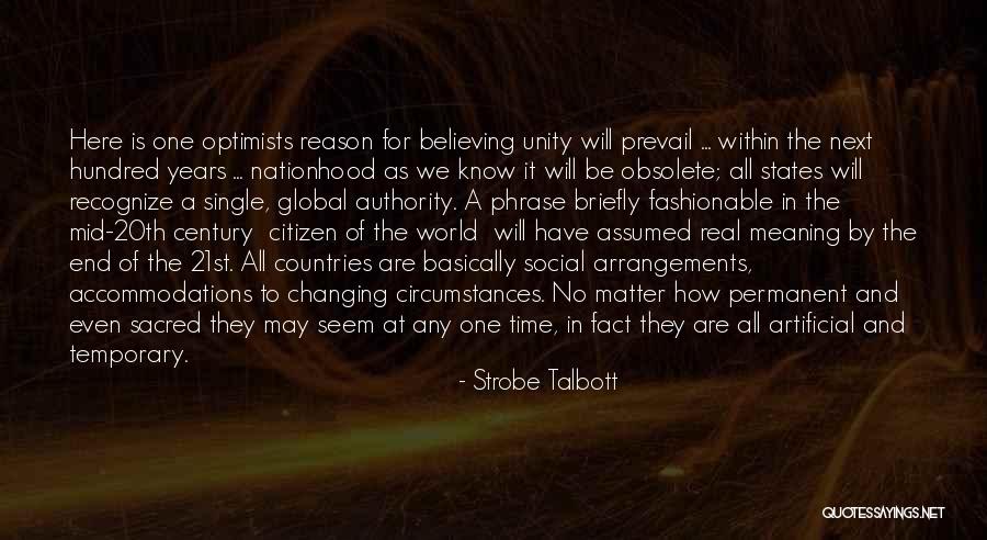 Circumstances Changing Quotes By Strobe Talbott Circumstances Changing Quotes By Strobe Talbott