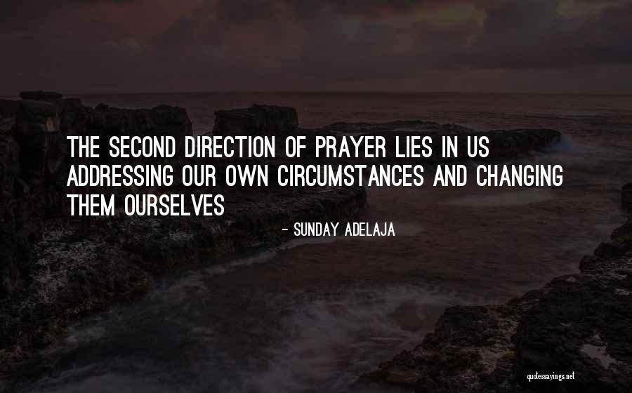 Circumstances Changing Quotes By Sunday Adelaja Circumstances Changing Quotes By Sunday Adelaja