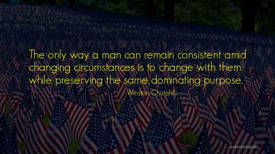 Circumstances Changing Quotes By Winston Churchill Circumstances Changing Quotes By Winston Churchill