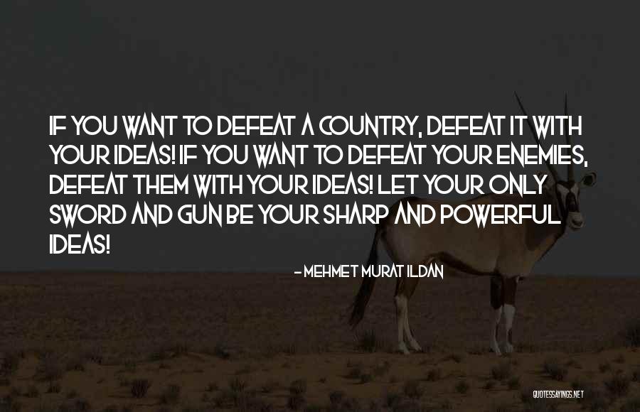 Circundantes Quotes By Mehmet Murat Ildan Circundantes Quotes By Mehmet Murat Ildan