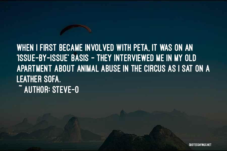 Circus Animal Abuse Quotes By Steve-O