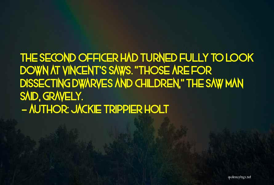 Circus Freaks Quotes By Jackie Trippier Holt