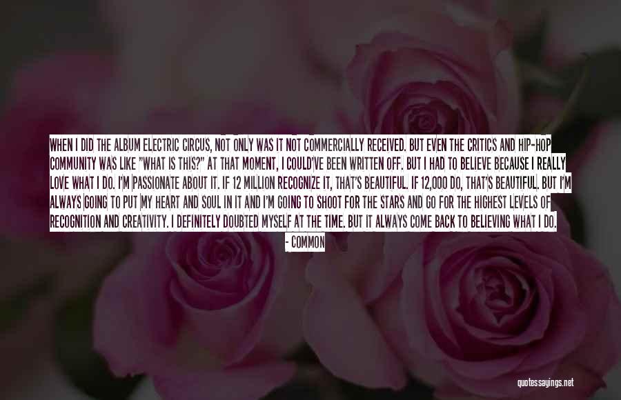 Circus Love Quotes By Common Circus Love Quotes By Common