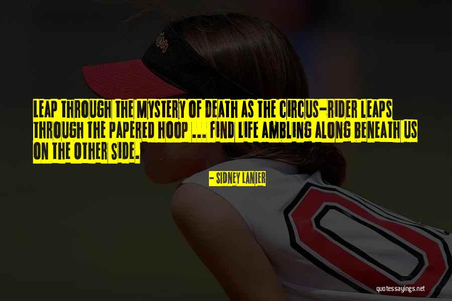 Circus Quotes By Sidney Lanier Circus Quotes By Sidney Lanier