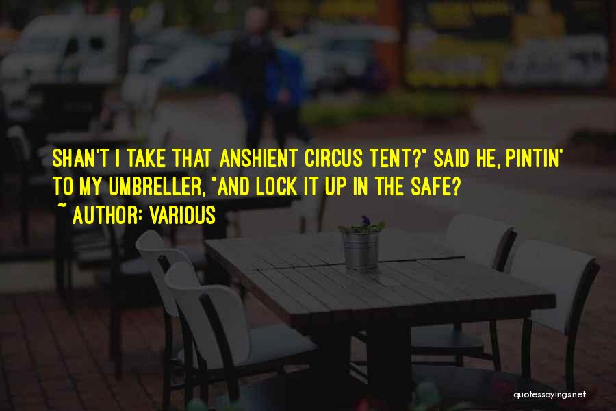 Circus Tent Quotes By Various