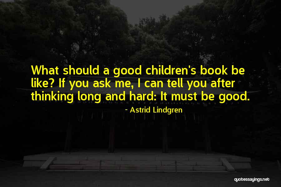 Cirer Un Quotes By Astrid Lindgren Cirer Un Quotes By Astrid Lindgren
