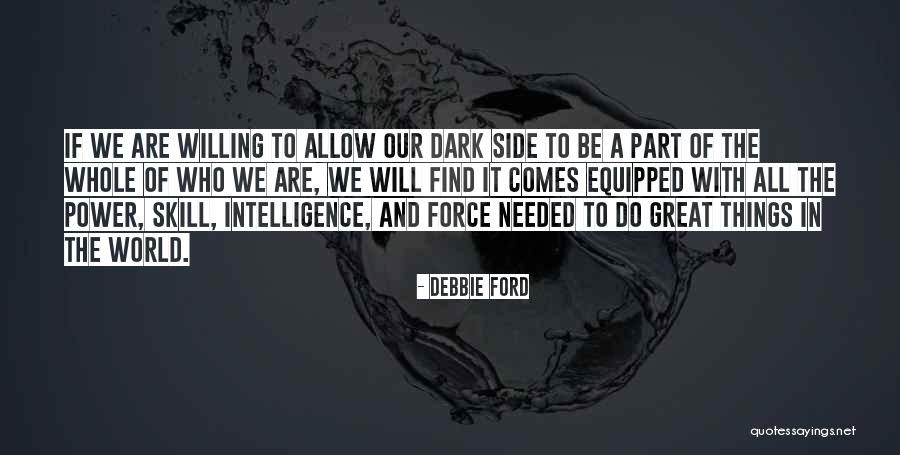 Ciriana Quotes By Debbie Ford Ciriana Quotes By Debbie Ford