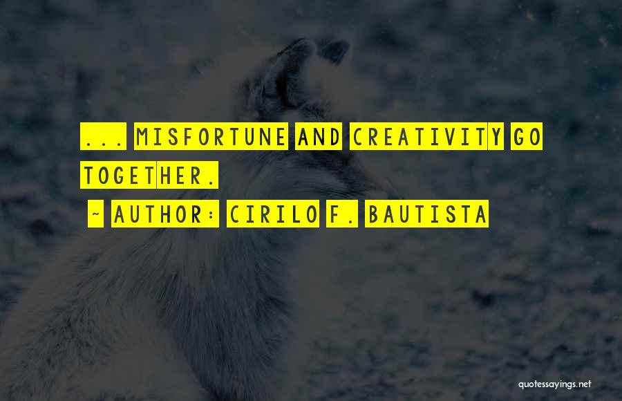 Cirilo Bautista Quotes By Cirilo F. Bautista