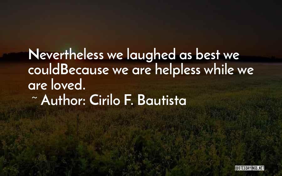 Cirilo F. Bautista Quotes 601688