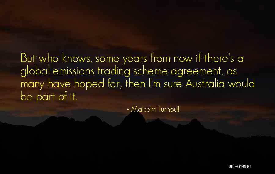 Cirincione Elizabeth Quotes By Malcolm Turnbull Cirincione Elizabeth Quotes By Malcolm Turnbull