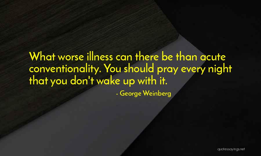 Cirino Drvce Quotes By George Weinberg Cirino Drvce Quotes By George Weinberg