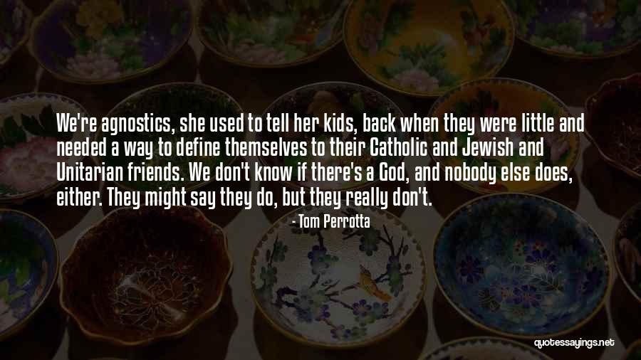Cirios Candles Quotes By Tom Perrotta Cirios Candles Quotes By Tom Perrotta