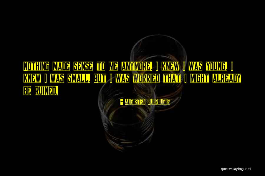 Cirios Del Quotes By Augusten Burroughs Cirios Del Quotes By Augusten Burroughs