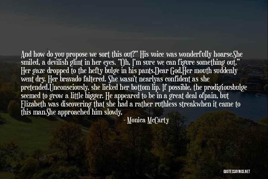 Ciris Gorge Quotes By Monica McCarty Ciris Gorge Quotes By Monica McCarty
