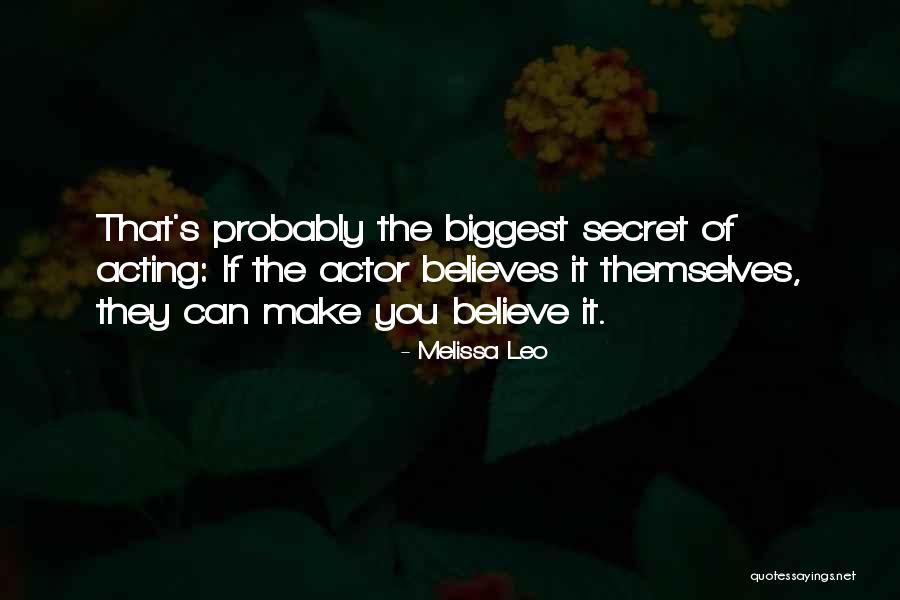 Ciroccos Quotes By Melissa Leo Ciroccos Quotes By Melissa Leo