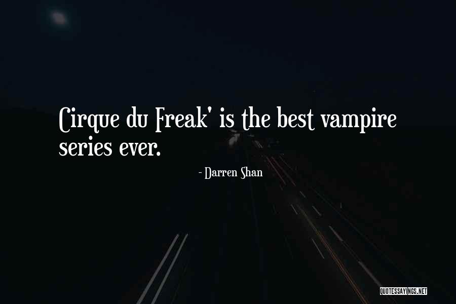 Cirque Quotes By Darren Shan Cirque Quotes By Darren Shan