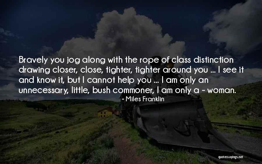 Cirronet Quotes By Miles Franklin Cirronet Quotes By Miles Franklin