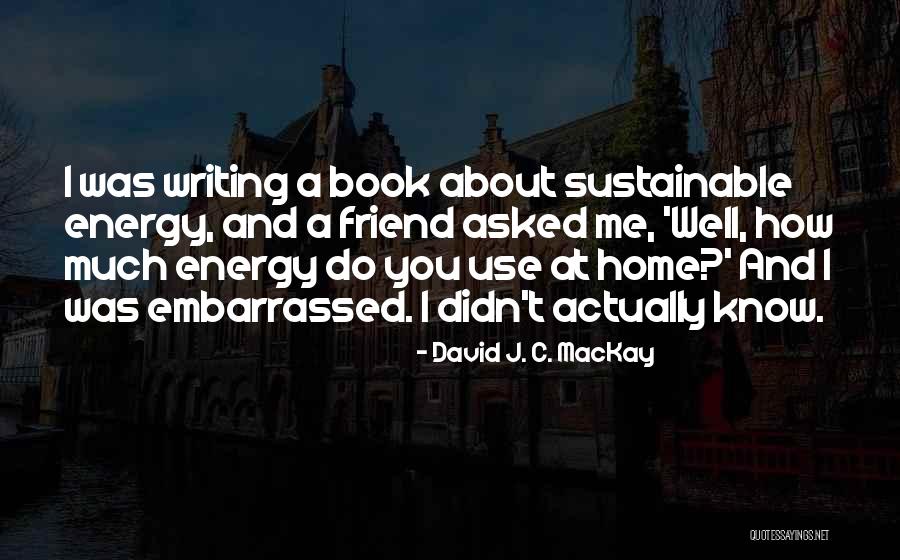 Cirulli Christopher Quotes By David J. C. MacKay Cirulli Christopher Quotes By David J. C. MacKay