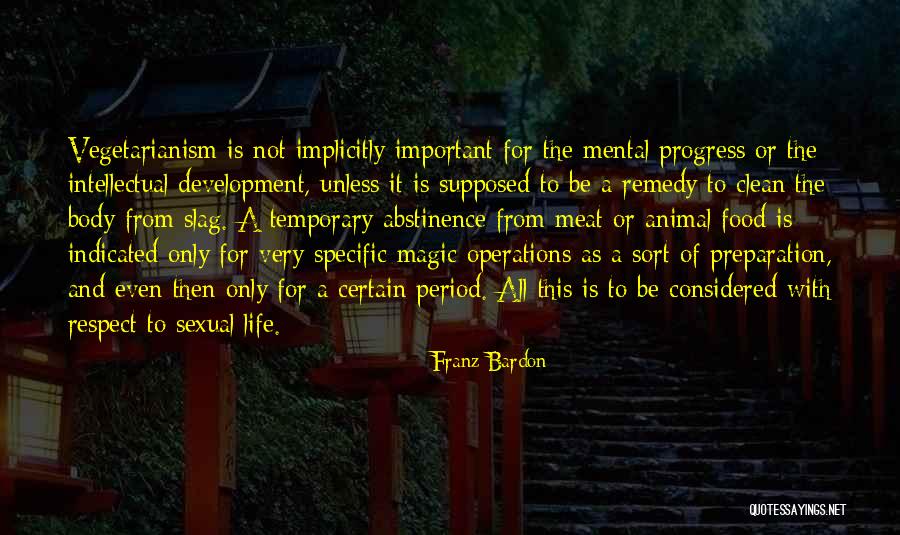 Ciska Austin Quotes By Franz Bardon Ciska Austin Quotes By Franz Bardon