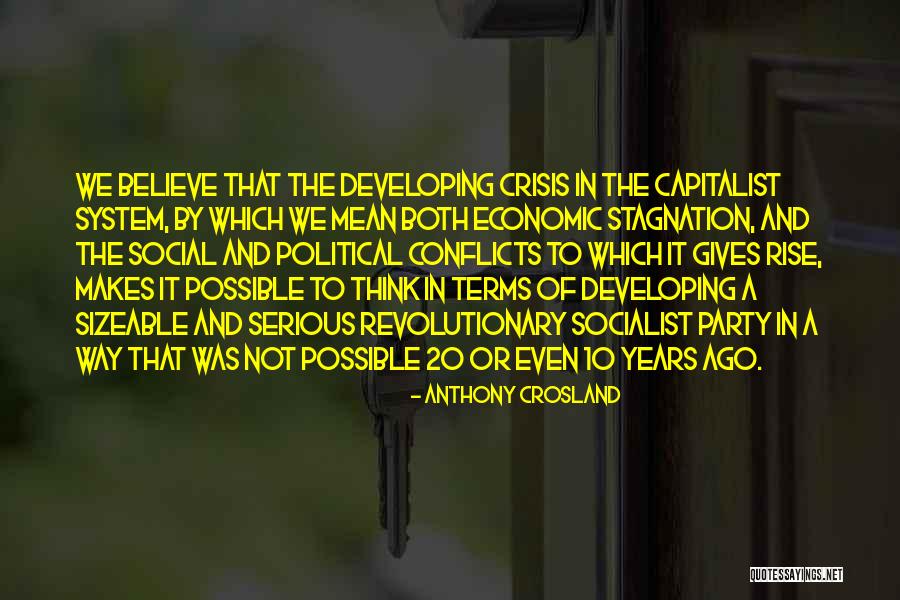 Ciska Wittouck Quotes By Anthony Crosland Ciska Wittouck Quotes By Anthony Crosland