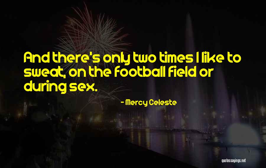 Ciskom Quotes By Mercy Celeste