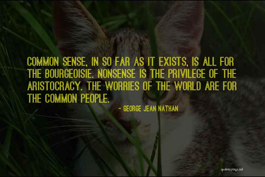 Cismin K Tlesi Quotes By George Jean Nathan Cismin K Tlesi Quotes By George Jean Nathan